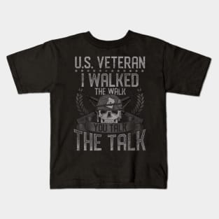 US Veteran I Walked The Walk You Talk The Talk Kids T-Shirt